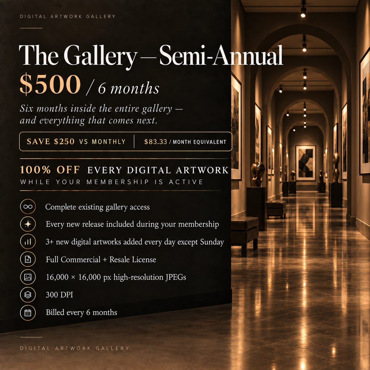 The Gallery — Semi-Annual